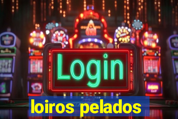 loiros pelados